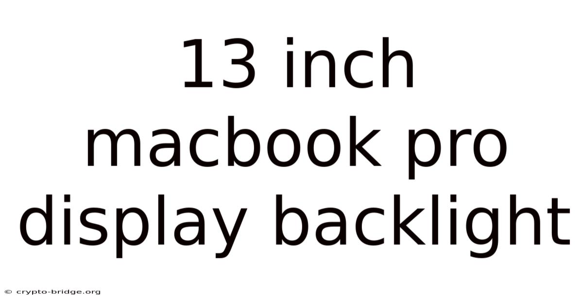 13 Inch Macbook Pro Display Backlight