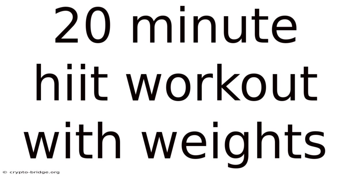 20 Minute Hiit Workout With Weights