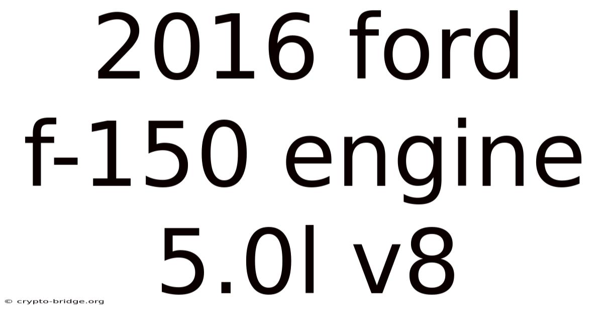 2016 Ford F-150 Engine 5.0l V8