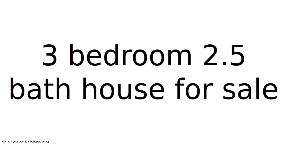 3 Bedroom 2.5 Bath House For Sale