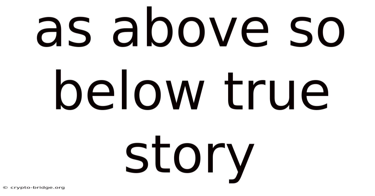 As Above So Below True Story