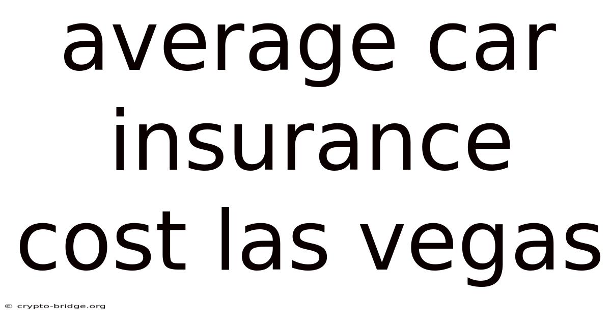 Average Car Insurance Cost Las Vegas