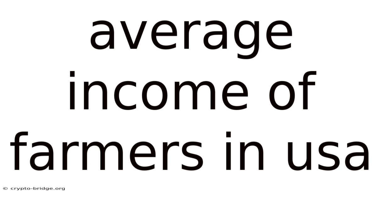 Average Income Of Farmers In Usa
