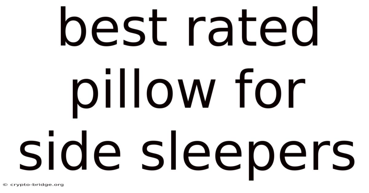 Best Rated Pillow For Side Sleepers
