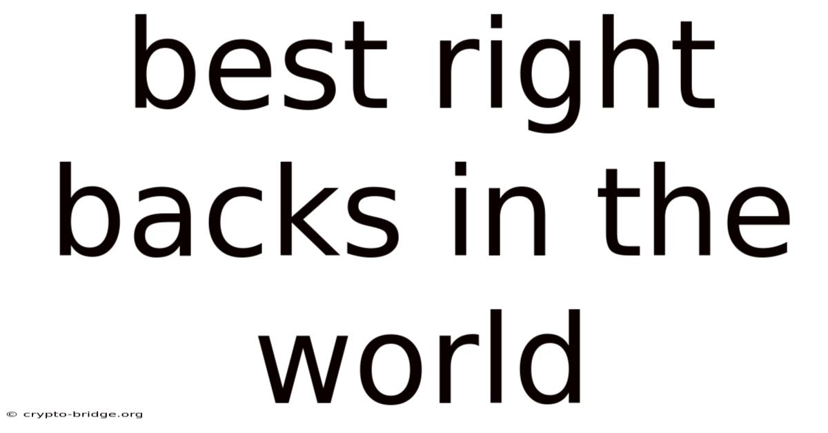 Best Right Backs In The World