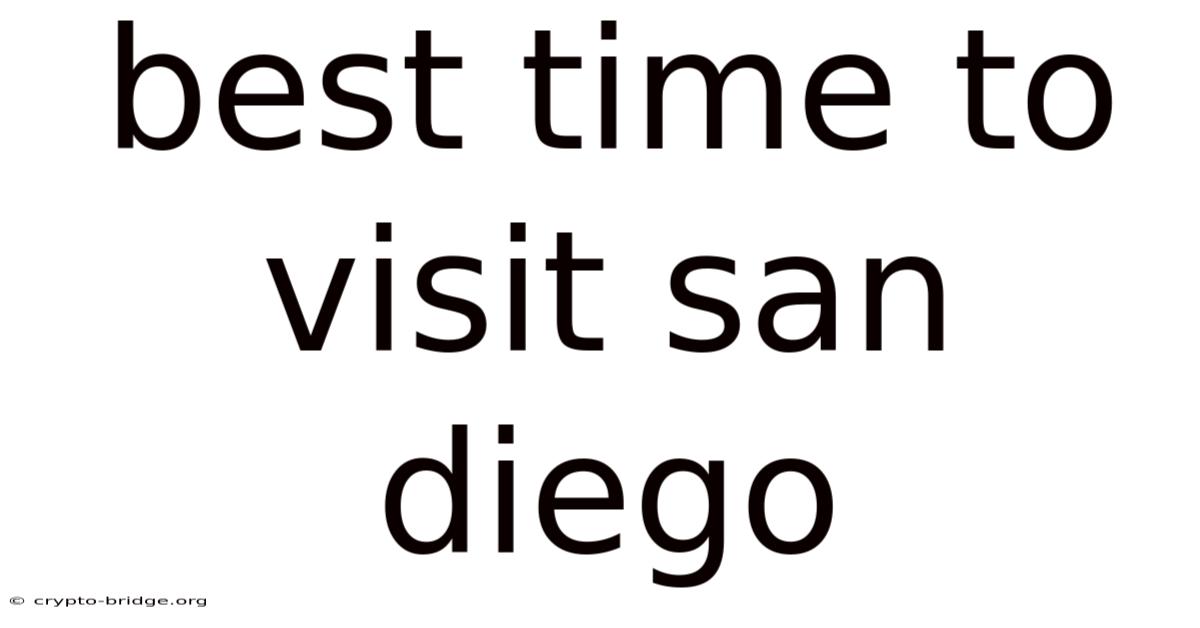 Best Time To Visit San Diego