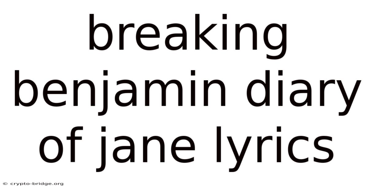 Breaking Benjamin Diary Of Jane Lyrics
