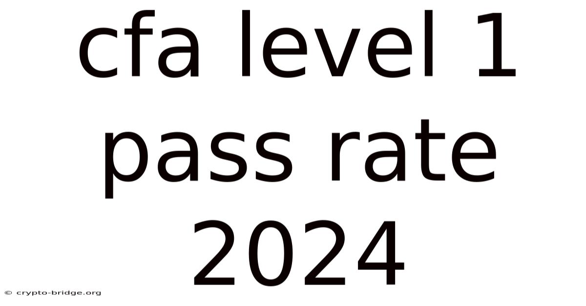 Cfa Level 1 Pass Rate 2024