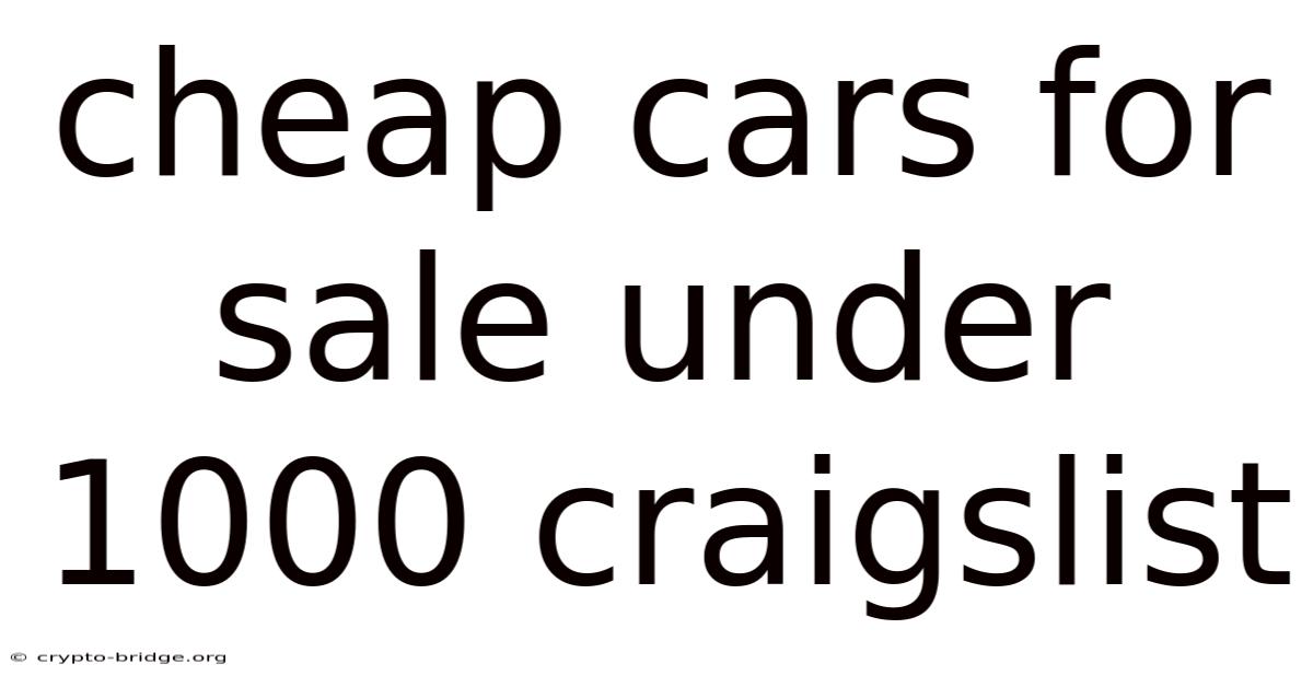Cheap Cars For Sale Under 1000 Craigslist