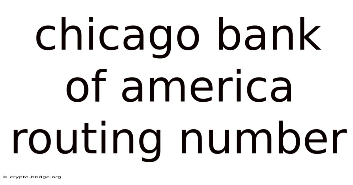 Chicago Bank Of America Routing Number