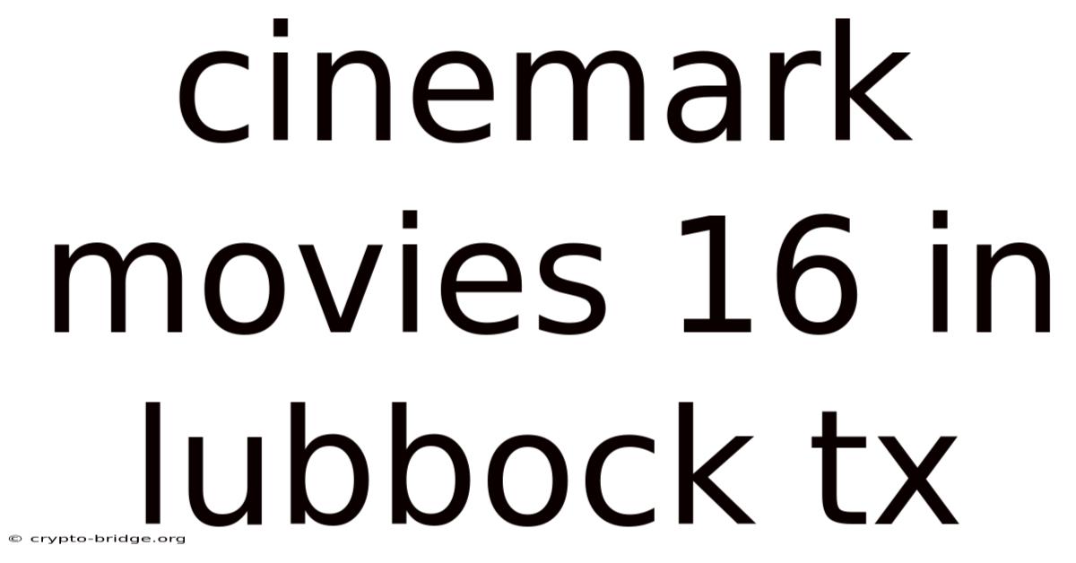 Cinemark Movies 16 In Lubbock Tx