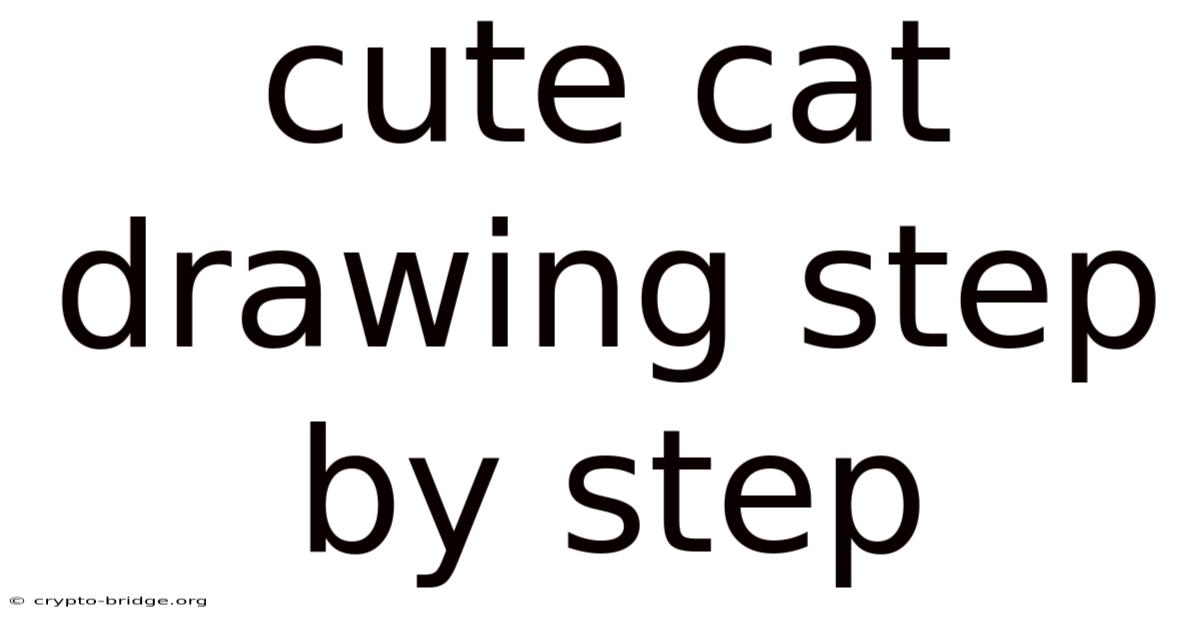 Cute Cat Drawing Step By Step