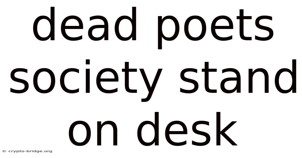 Dead Poets Society Stand On Desk