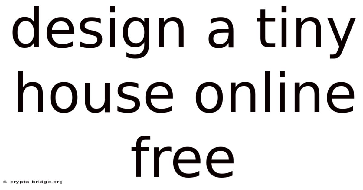 Design A Tiny House Online Free