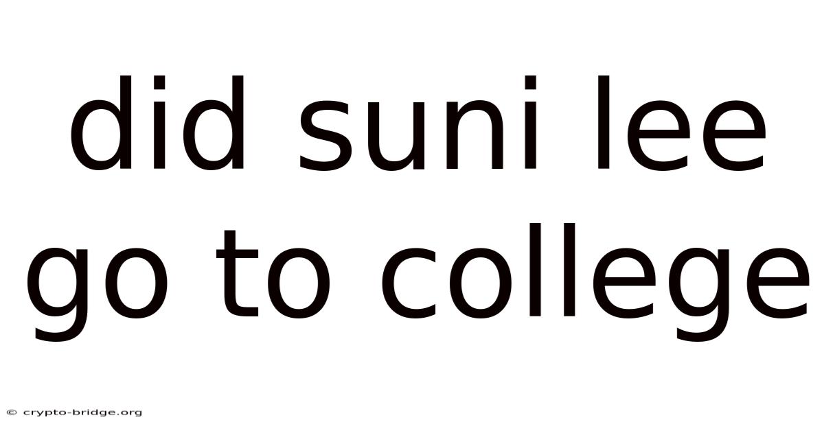 Did Suni Lee Go To College