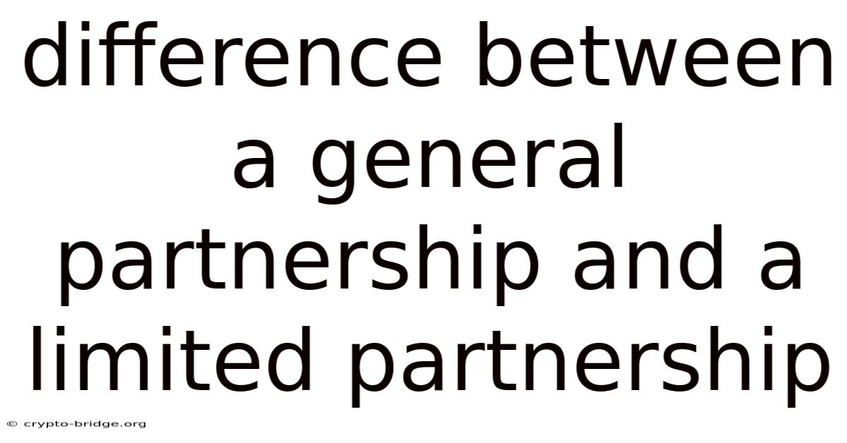 Difference Between A General Partnership And A Limited Partnership