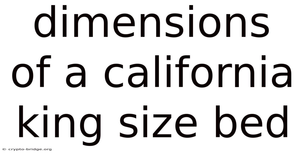 Dimensions Of A California King Size Bed