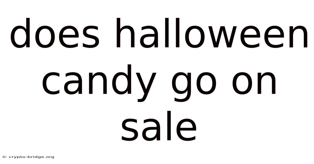 Does Halloween Candy Go On Sale