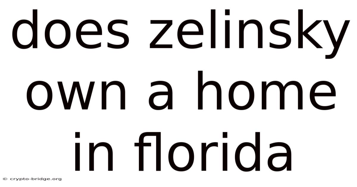 Does Zelinsky Own A Home In Florida