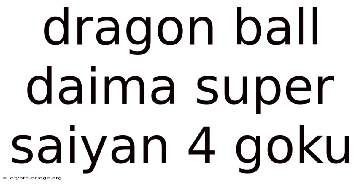 Dragon Ball Daima Super Saiyan 4 Goku