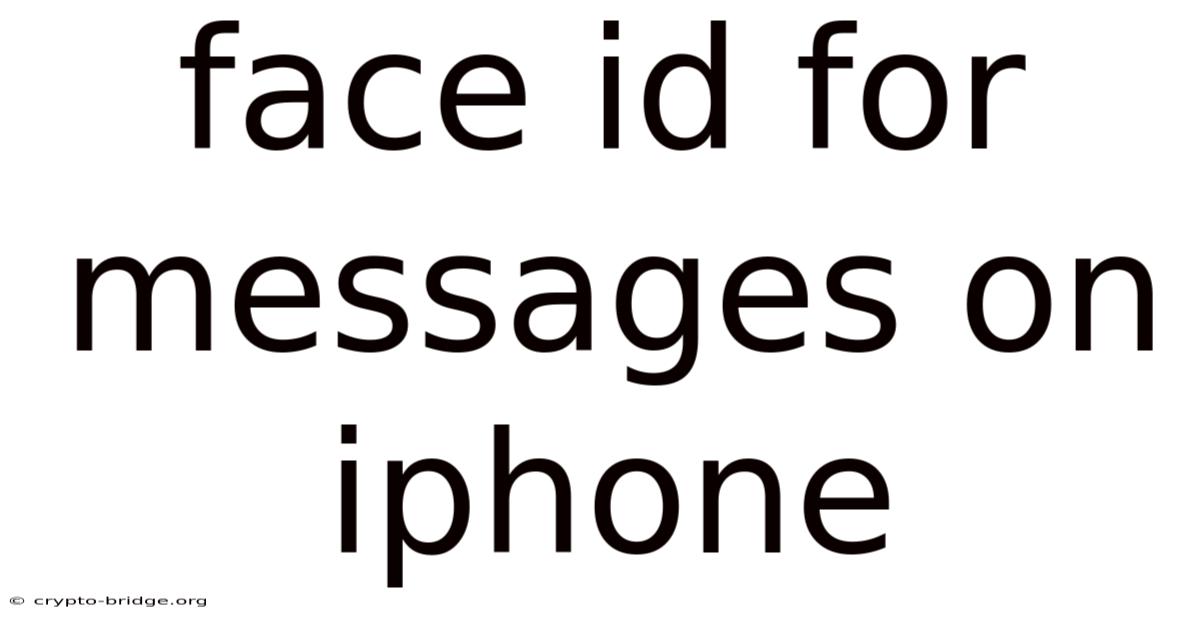 Face Id For Messages On Iphone