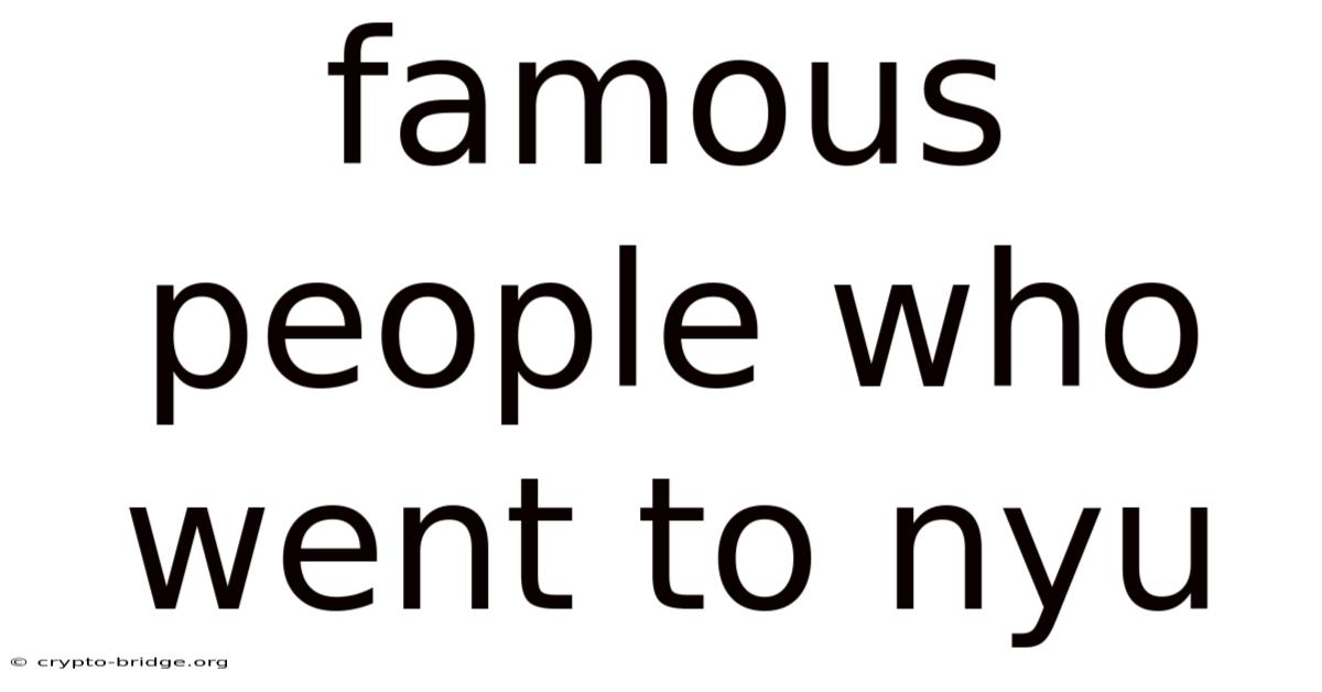 Famous People Who Went To Nyu