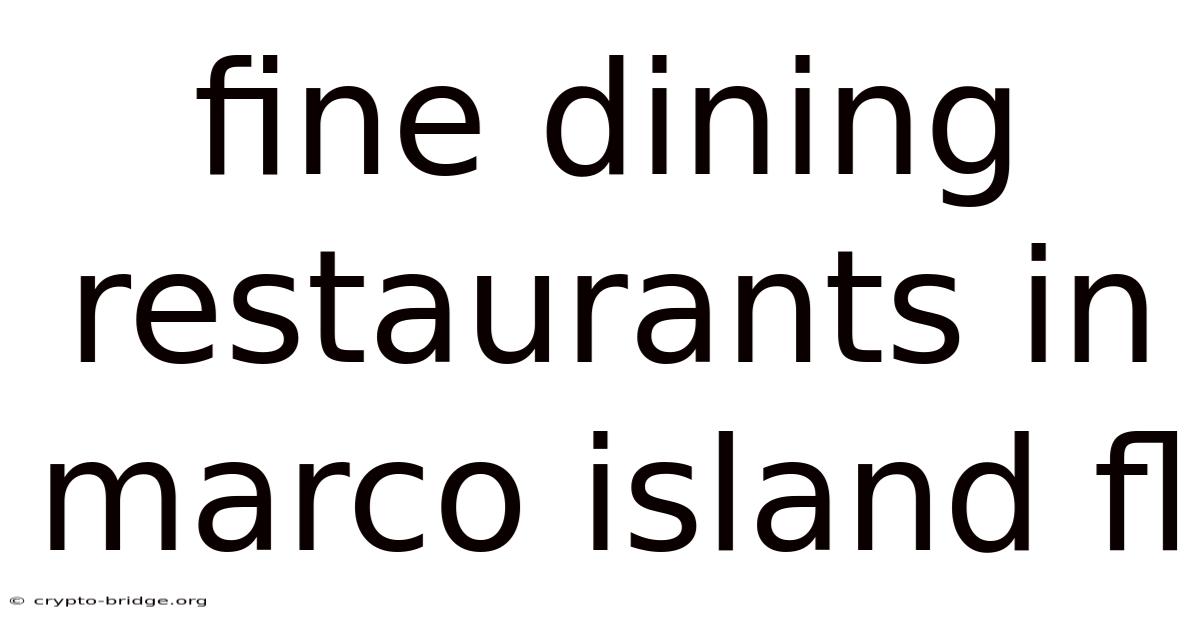 Fine Dining Restaurants In Marco Island Fl