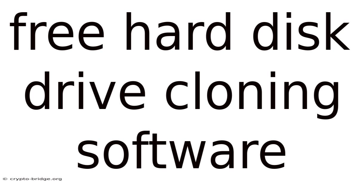 Free Hard Disk Drive Cloning Software