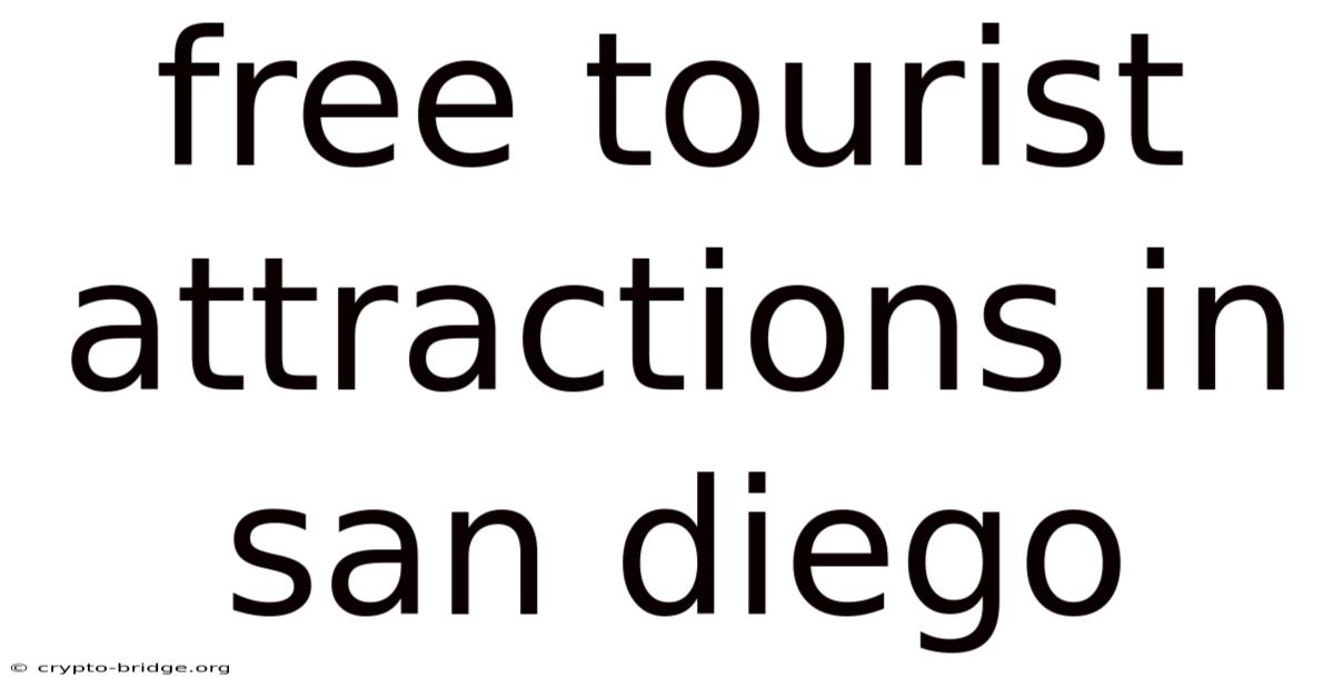 Free Tourist Attractions In San Diego