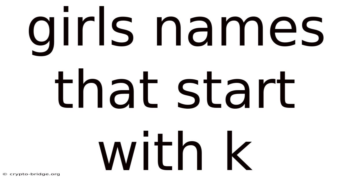 Girls Names That Start With K