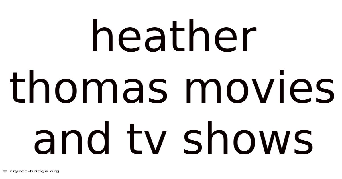 Heather Thomas Movies And Tv Shows