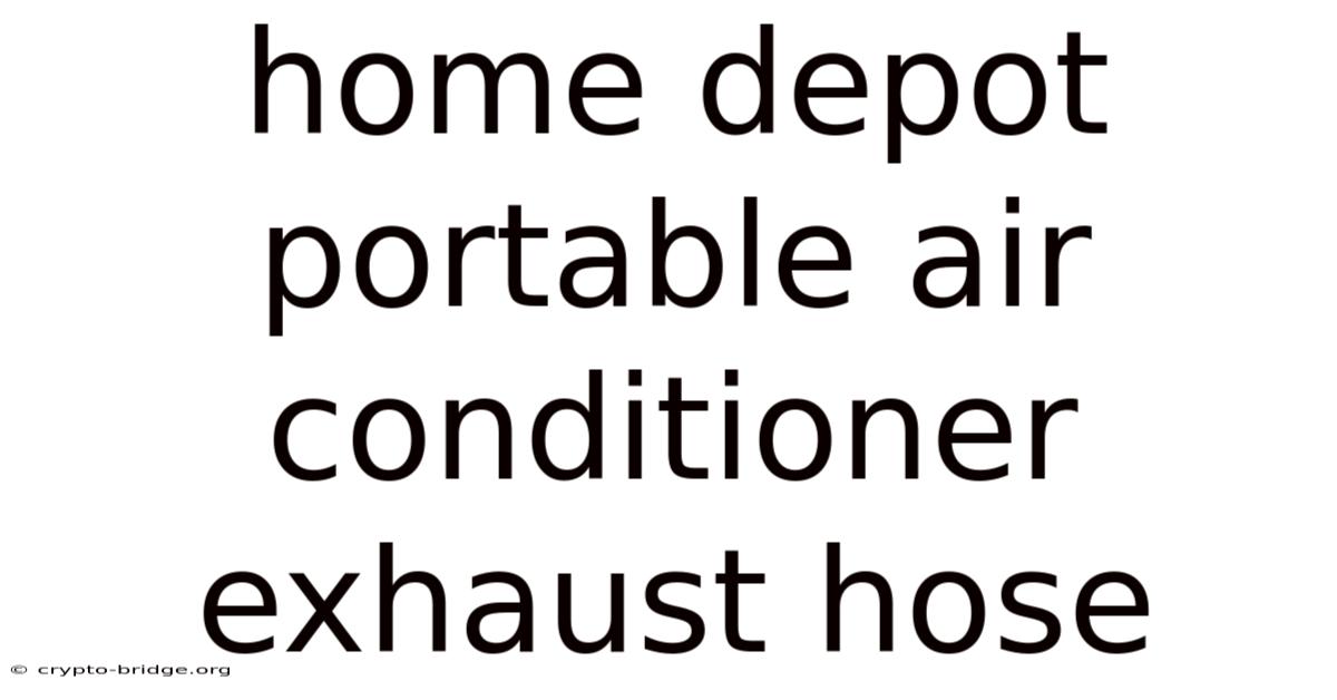 Home Depot Portable Air Conditioner Exhaust Hose