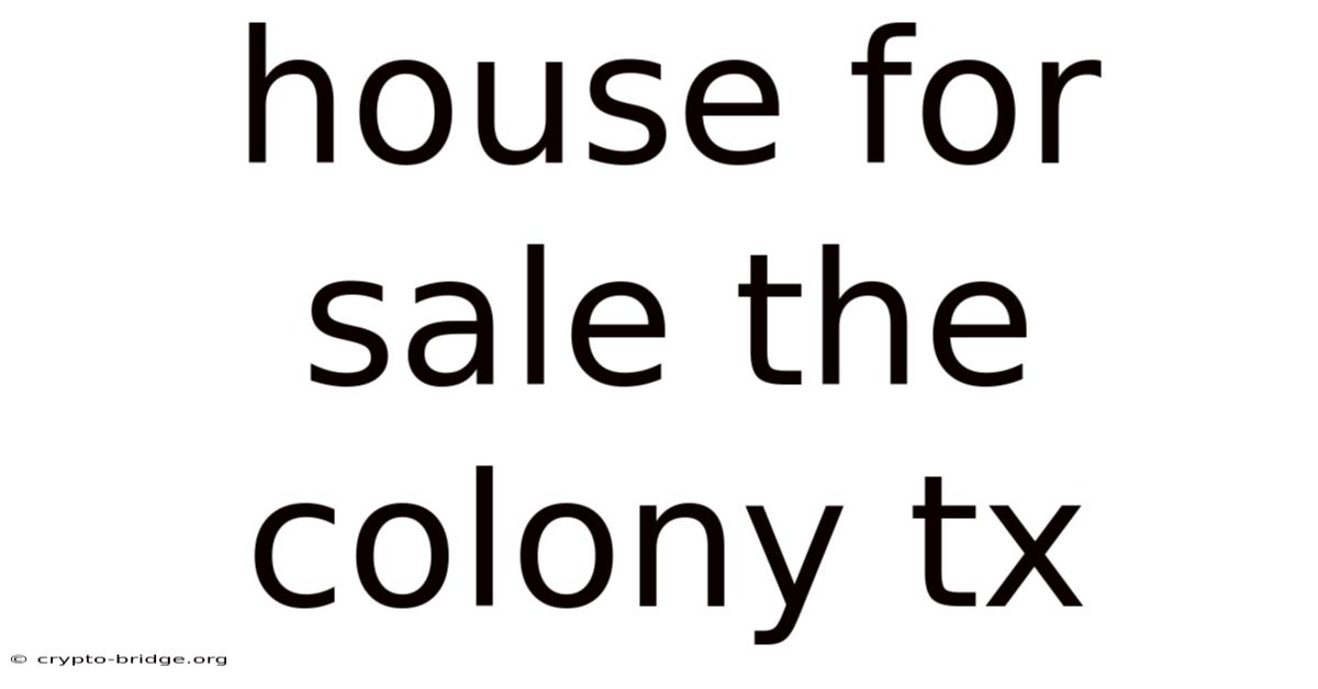 House For Sale The Colony Tx