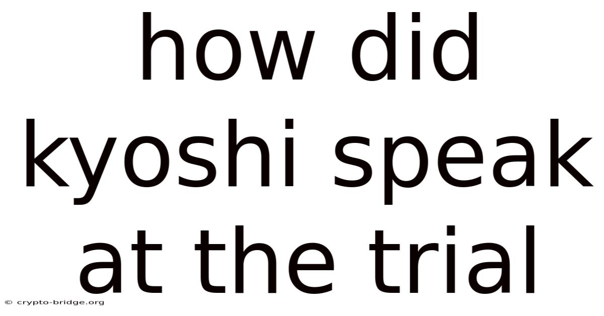 How Did Kyoshi Speak At The Trial