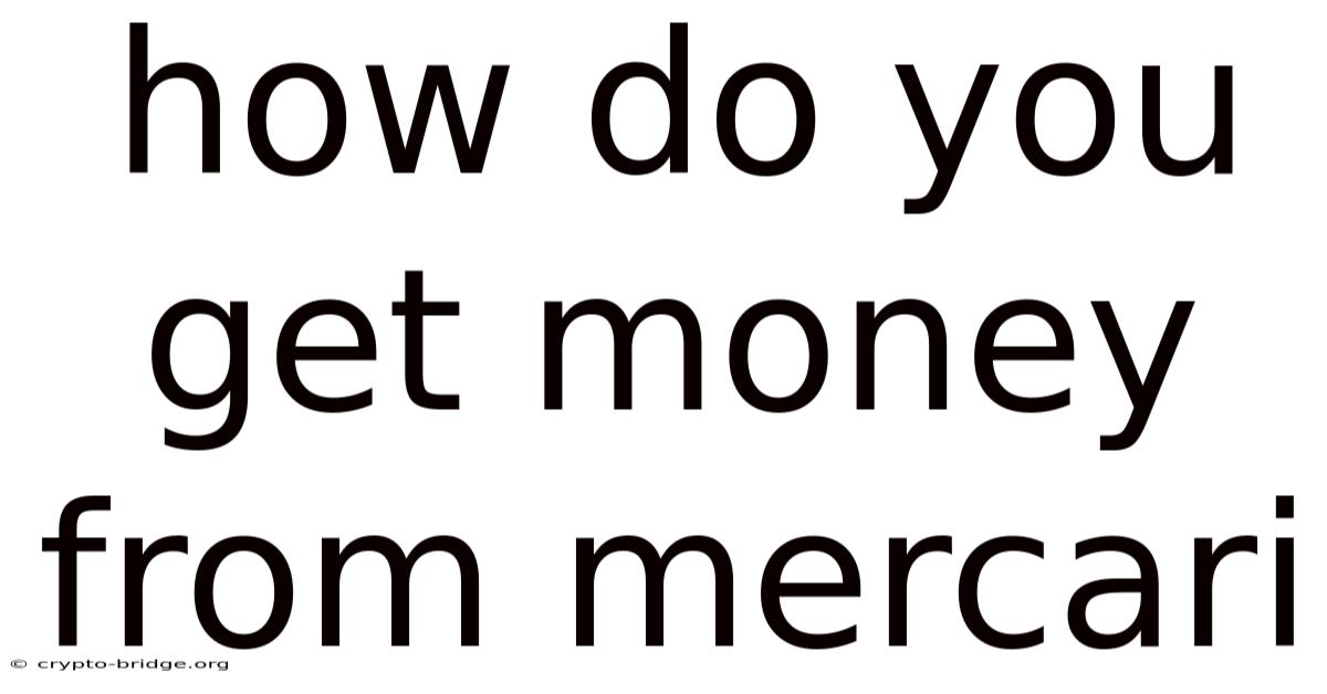 How Do You Get Money From Mercari
