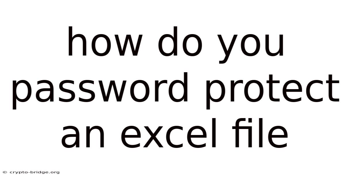 How Do You Password Protect An Excel File