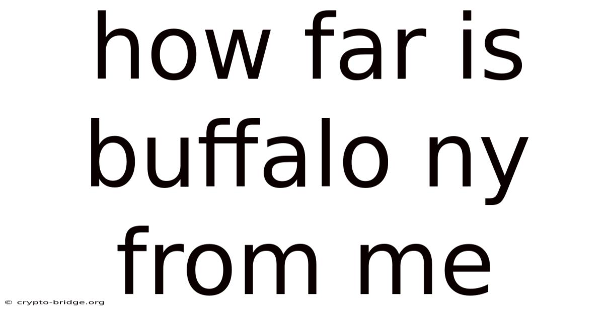 How Far Is Buffalo Ny From Me