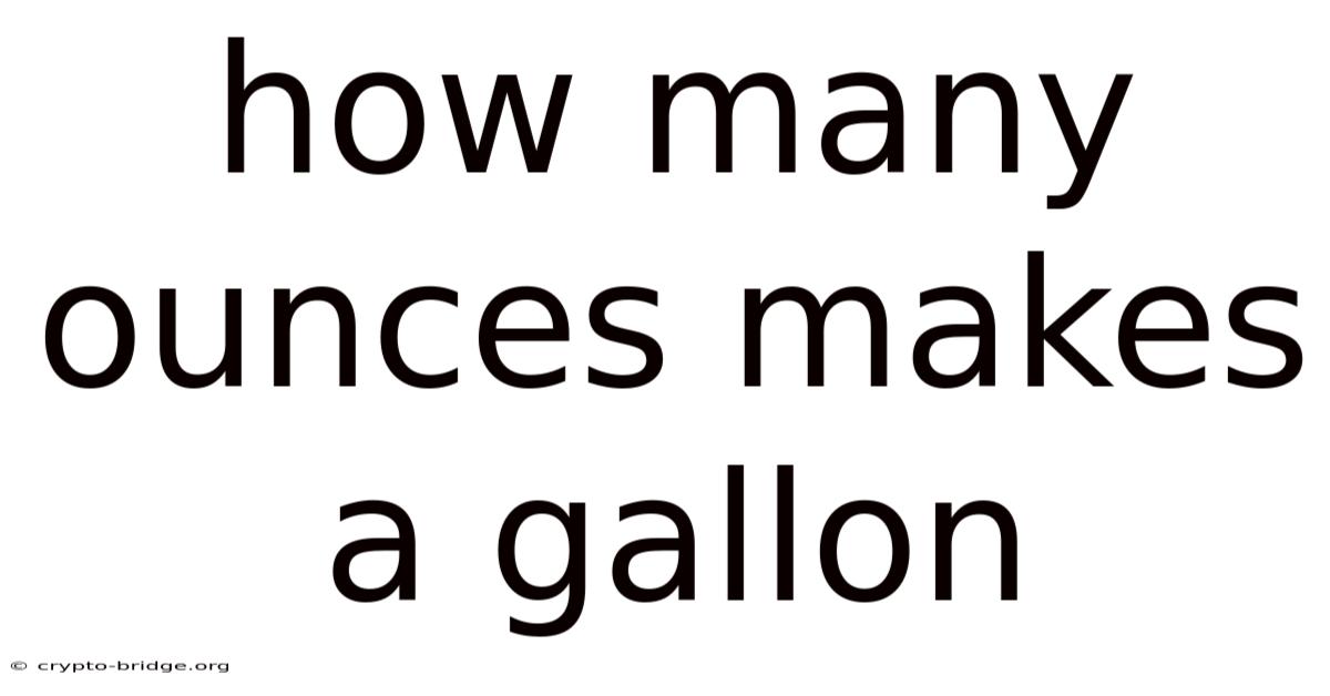 How Many Ounces Makes A Gallon