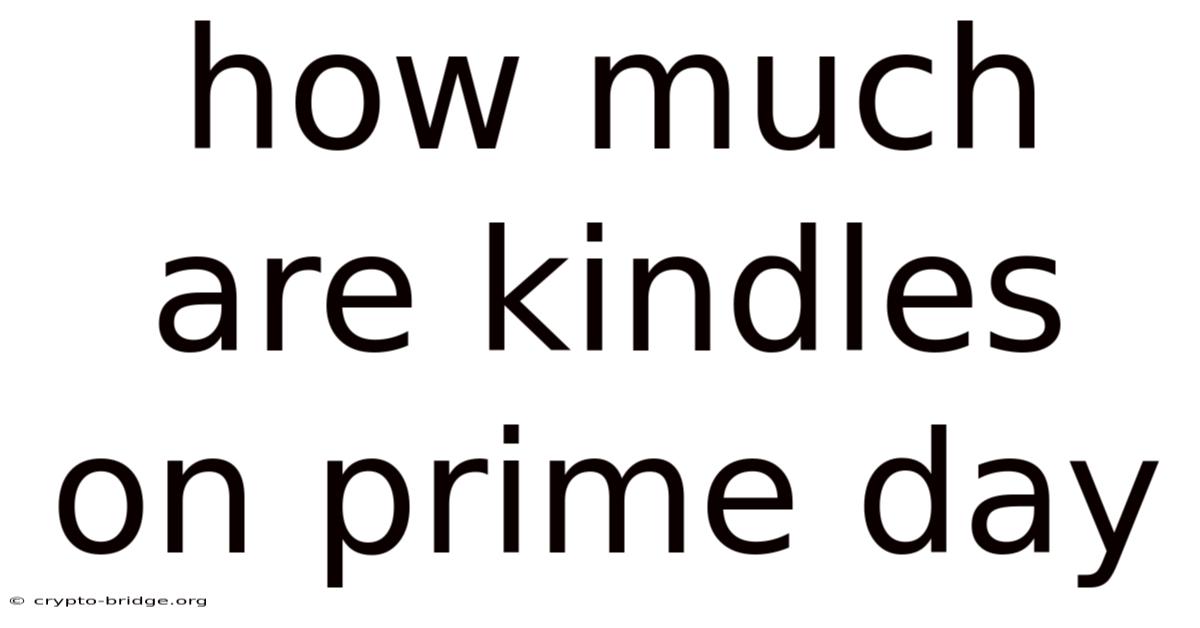 How Much Are Kindles On Prime Day