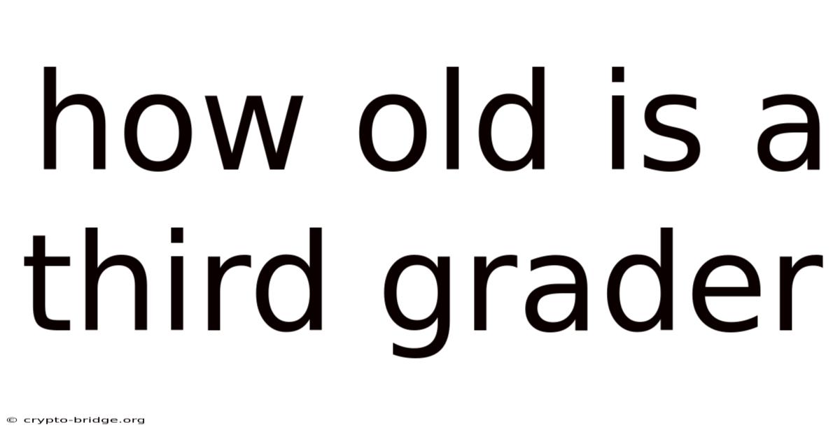 How Old Is A Third Grader