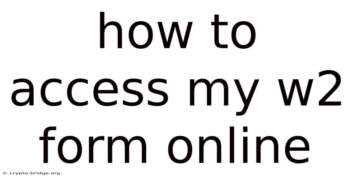 How To Access My W2 Form Online