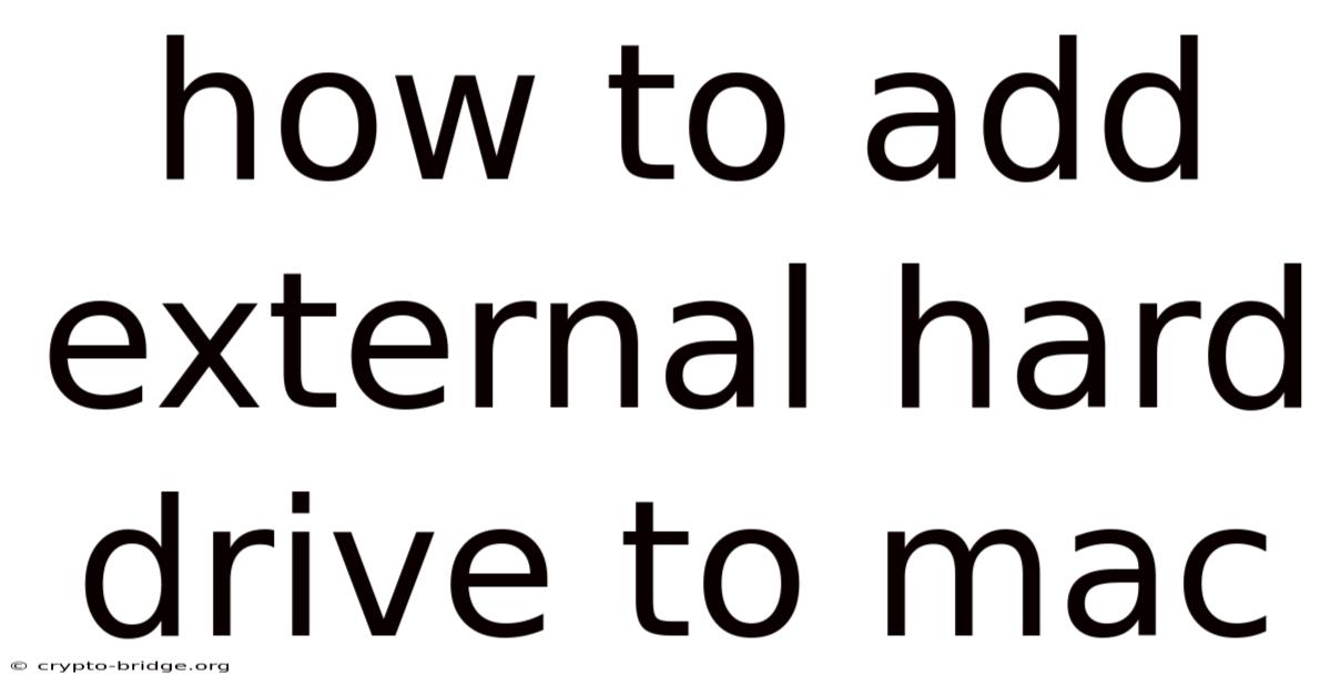 How To Add External Hard Drive To Mac