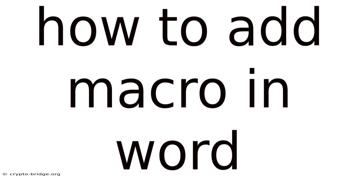 How To Add Macro In Word