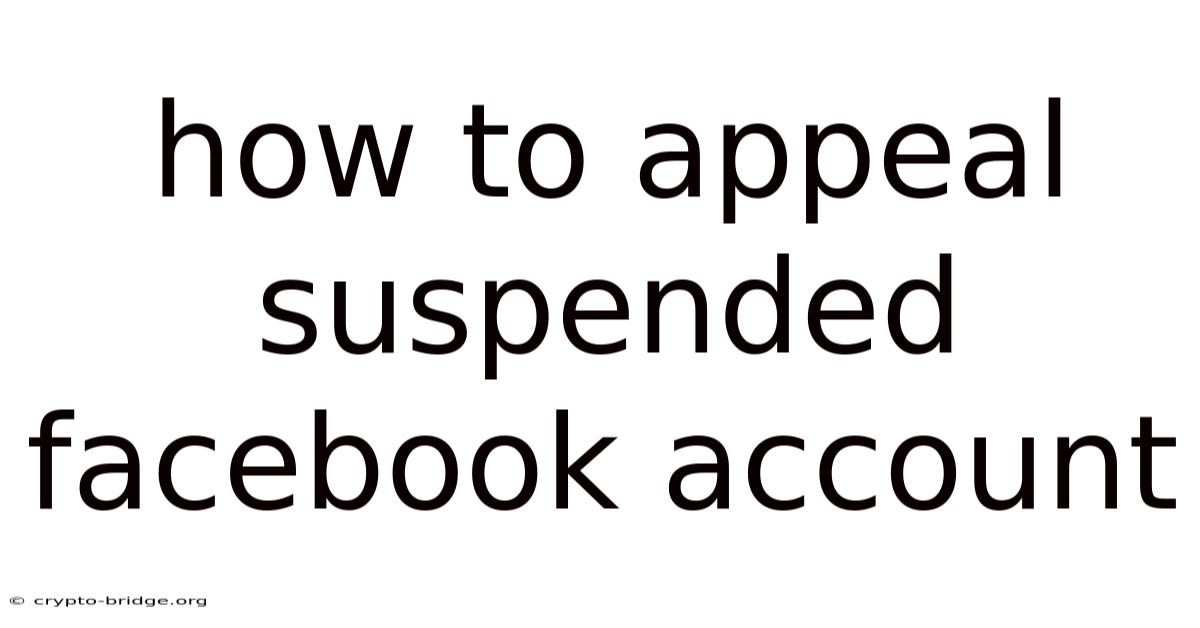 How To Appeal Suspended Facebook Account