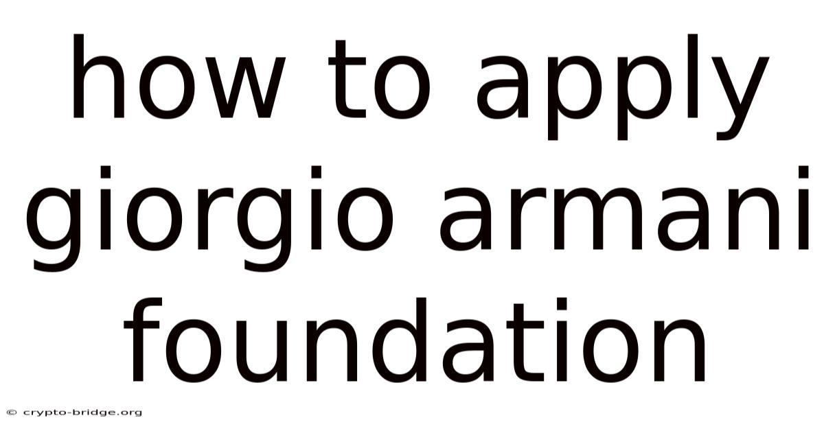 How To Apply Giorgio Armani Foundation