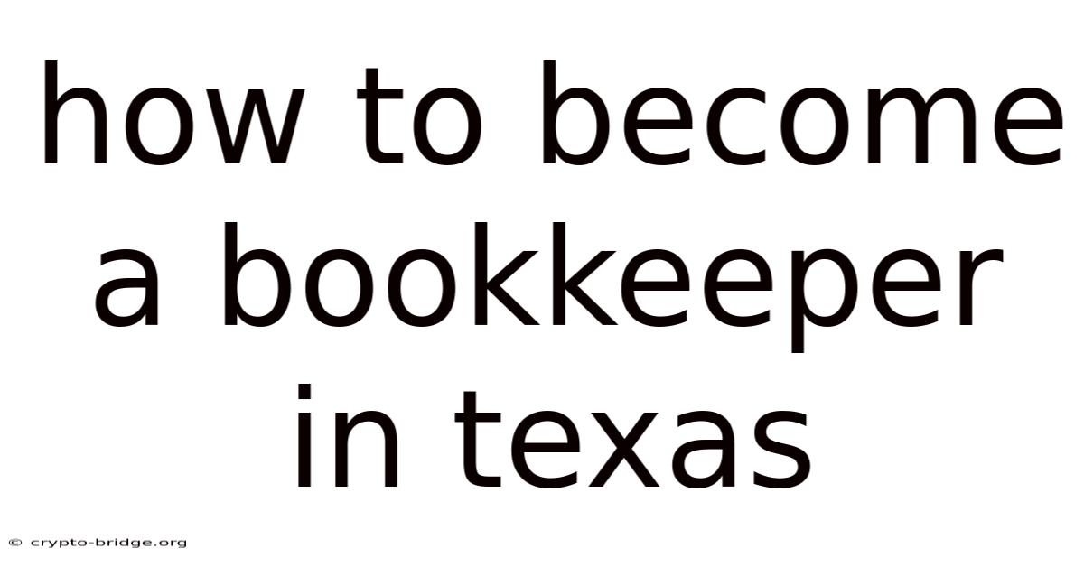 How To Become A Bookkeeper In Texas