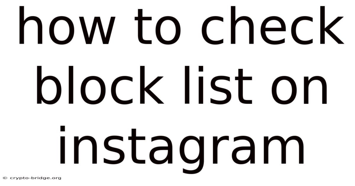 How To Check Block List On Instagram
