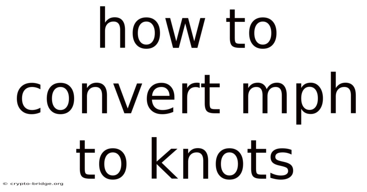 How To Convert Mph To Knots