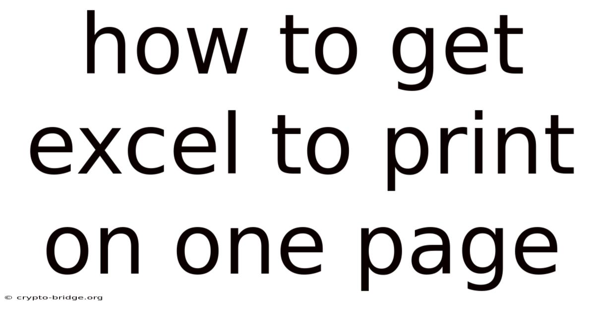 How To Get Excel To Print On One Page