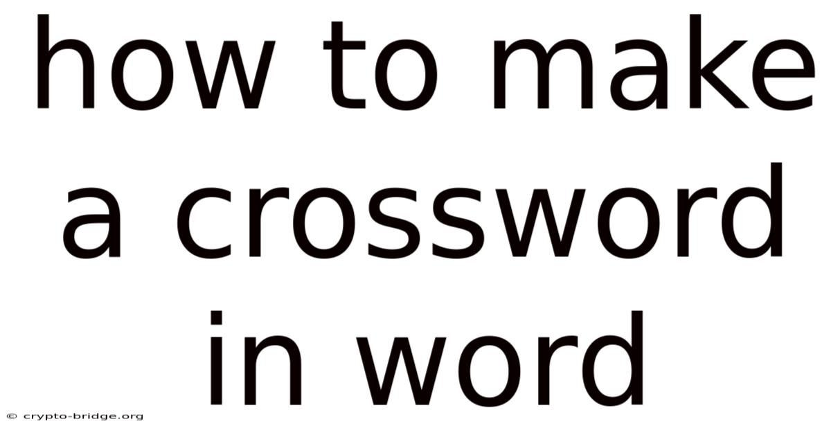 How To Make A Crossword In Word